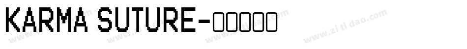 KARMA SUTURE字体转换